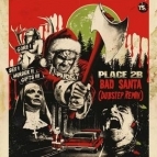 Place 2B - Bad Santa(Kaibre Bear Remix)